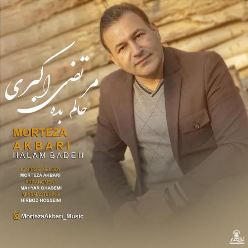 مرتضی اکبری حالم بده